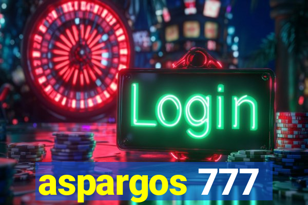 aspargos 777